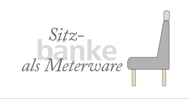 Sitzbänke als Meterware