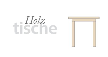 Holztische