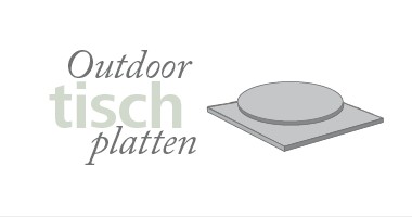 Outdoor-Tischplatten